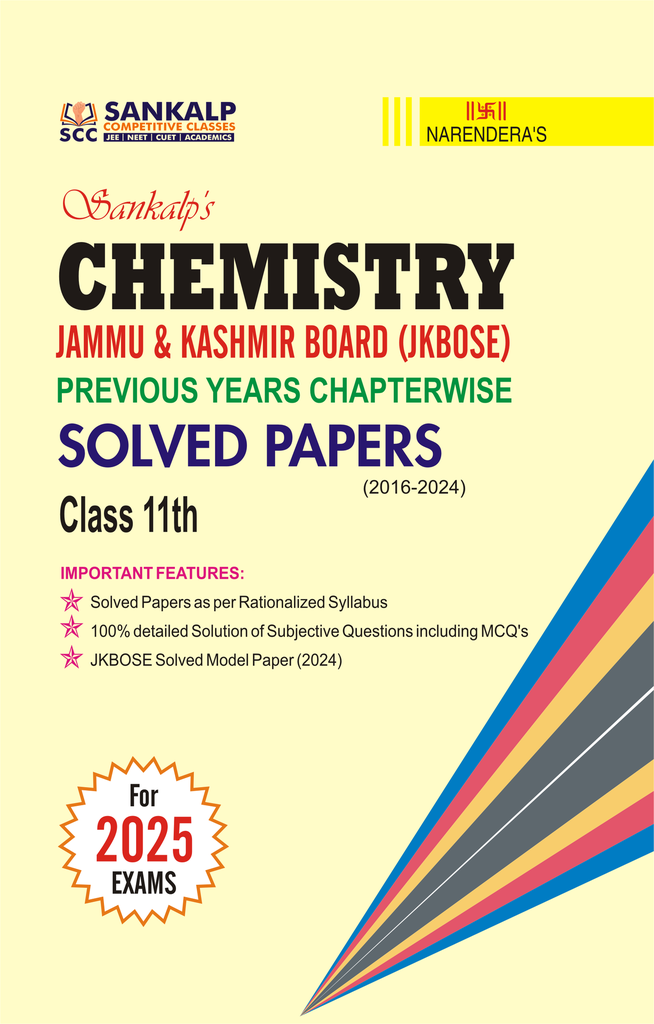 Class 11th Sankalp's JKBOSE Previous Years  CHAPTERWISE Solved Papers (CHEMISTRY)